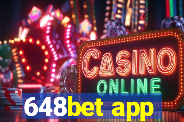 648bet app